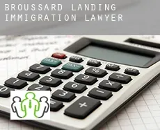 Broussard Landing  immigration lawyer