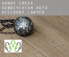 Sandy Creek Subdivision  auto accident lawyer