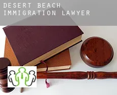 Desert Beach  immigration lawyer