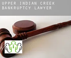 Upper Indian Creek  bankruptcy lawyer