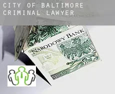 City of Baltimore  criminal lawyer