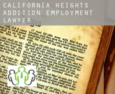 California Heights Addition  employment lawyer
