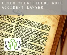 Lower Wheatfields auto accident lawyer