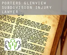 Porters Glenview Subdivision  injury lawyer
