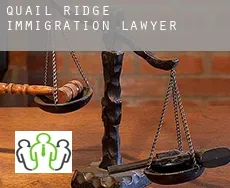Quail Ridge  immigration lawyer