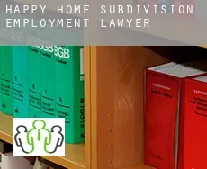 Happy Home Subdivision  employment lawyer