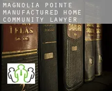 Magnolia Pointe Manufactured Home Community  lawyer