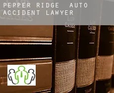 Pepper Ridge  auto accident lawyer