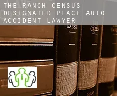 The Ranch  auto accident lawyer