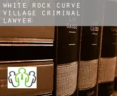 White Rock Curve Village criminal lawyer