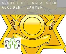 Arroyo del Agua  auto accident lawyer