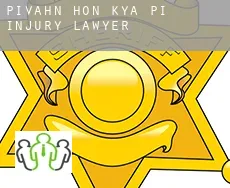 Pivahn-hon-kya-pi  injury lawyer