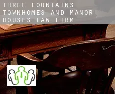 Three Fountains Townhomes and Manor Houses law firm