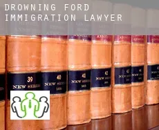 Drowning Ford  immigration lawyer