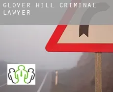 Glover Hill criminal lawyer