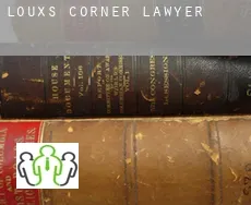 Louxs Corner  lawyer