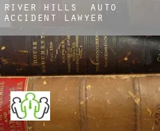 River Hills  auto accident lawyer