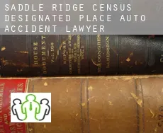 Saddle Ridge  auto accident lawyer