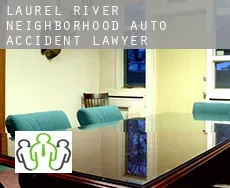 Laurel River Neighborhood  auto accident lawyer