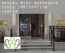 Rogers Mini Warehouse Condo  immigration lawyer