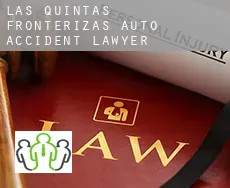 Las Quintas Fronterizas  auto accident lawyer