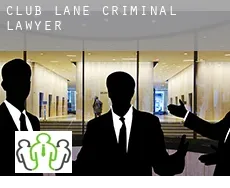 Club Lane  criminal lawyer