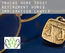 Irvine Home Trust Retirement Homes  immigration lawyer
