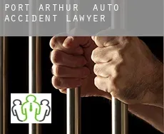 Port Arthur  auto accident lawyer
