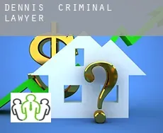Dennis  criminal lawyer