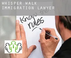 Whisper Walk  immigration lawyer