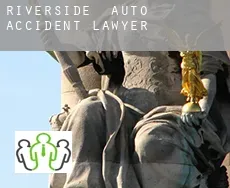 Riverside  auto accident lawyer