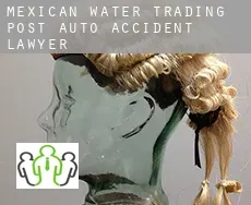 Mexican Water Trading Post  auto accident lawyer