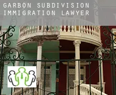 Garbon Subdivision immigration lawyer