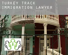 Turkey Track  immigration lawyer