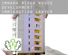 Imnaha River Woods Development  immigration lawyer