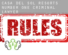 Casa del Sol Resorts Number One  criminal lawyer