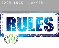 Good Luck  lawyer
