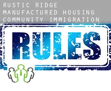 Rustic Ridge Manufactured Housing Community  immigration lawyer