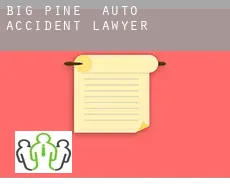 Big Pine  auto accident lawyer