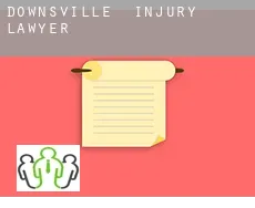 Downsville  injury lawyer