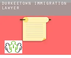 Durkeetown  immigration lawyer