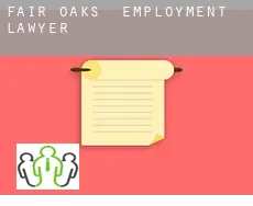Fair Oaks  employment lawyer