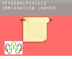 Fetherolfsville immigration lawyer