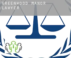 Greenwood Manor  lawyer