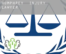 Humphrey  injury lawyer
