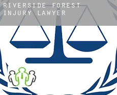 Riverside Forest  injury lawyer