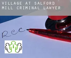 Village at Salford Mill  criminal lawyer